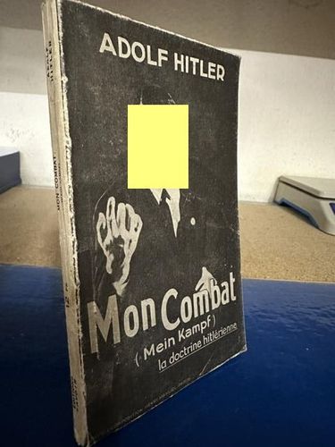 Hitler, Adolf: Mein Kampf - Mon Combat