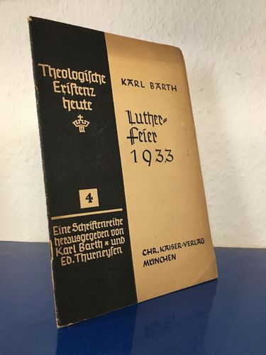Barth, Karl:: Lutherfeier 1933