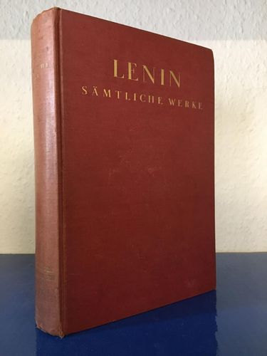 Lenin, W. I.:: Sämtliche Werke Band X: Am Ausgang der Ersten Russischen Revolution