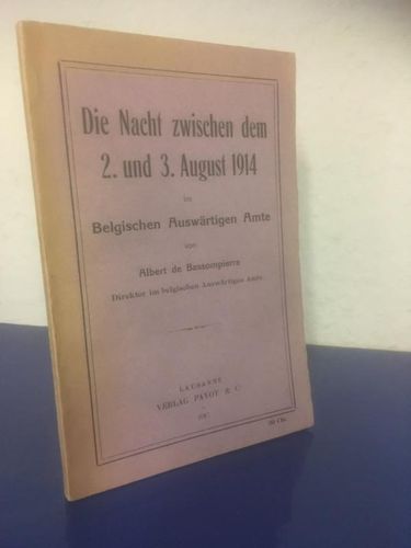 Bassompierre, Albert de:: Die Nacht zwischen dem 2. und 3. August 1914 im Belgischen Auswärtigen