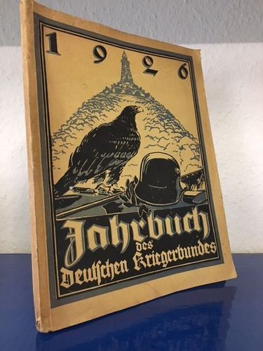 Riebicke, Otto:: Jahrbuch des Deutschen-Kriegerbundes - Kalender für 1926