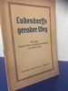 Löhde, Walter:: Ludendorffs gerader Weg. Ein Gang durch die Werke und Schriften des Feldherrn.