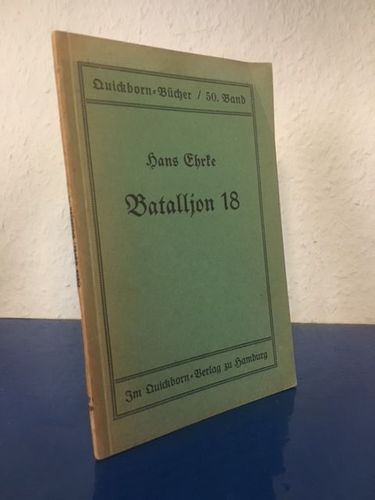 Ehrke, Hans:: Batalljon Achteihn