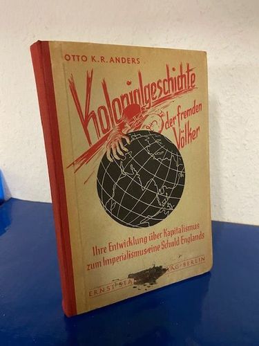 Anders, Otto K. R.: Kolonialgeschichte der fremden Völker