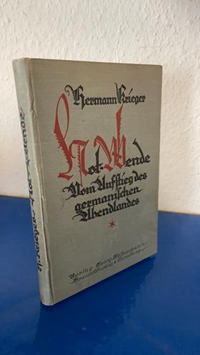 Krieger, Hermann: Not-Wende. Vom Aufstieg des germanischen Abendlandes.