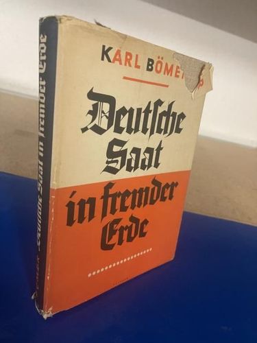 Bömer, Dr. Karl: Deutsche Saat in fremder Erde