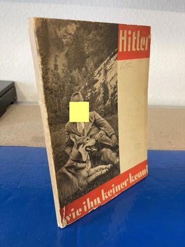 Hoffmann, Heinrich: Hitler wie ihn keiner kennt