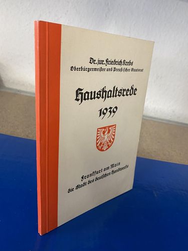Krebs, Friedrich: Haushaltsrede des Oberbürgermeisters (Frankfurt a.M.)