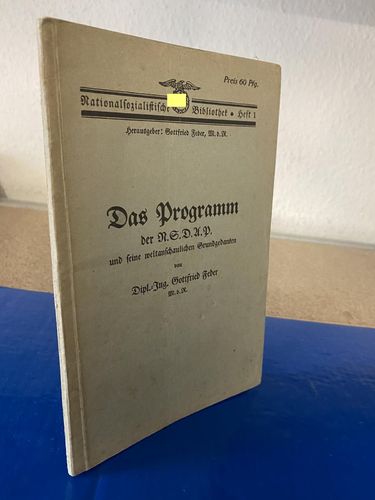 Das Programm der NSDAP und seine weltanschaulichen Grundgedanken