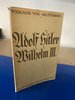 von Miltenberg, Weigand: Adolf Hitler - Wilhelm III. - ORIGINAL