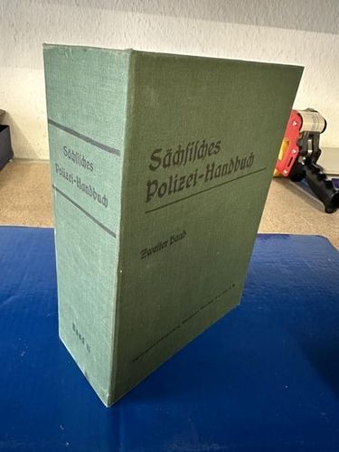 Sächsisches Polizei-Handbuch - Zweiter Band