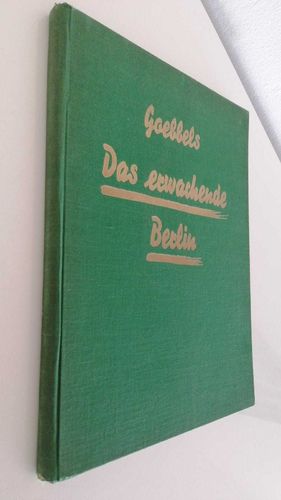 Goebbels, Joseph: Das erwachende Berlin - Röhm-Ausgabe