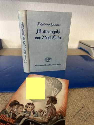 Haarer, Dr. Johanna: Mutter, erzähl von Adolf Hitler!