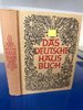 VERKAUFT - VERKAUFT Das deutsche Hausbuch