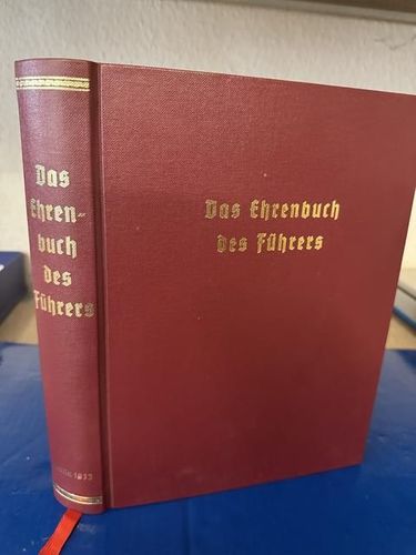 VERKAUFT - VERKAUFT Haake, Heinz: Das Ehrenbuch des Führers - Der Weg zur Volksgemeinschaft