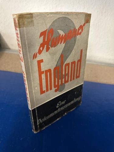 Medefind, Heinz: Humanes England? Eine Dokumenten-Sammlung.