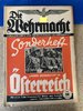 Sonderausgabe Die Wehrmacht - Unsere Wehrmacht in Östereich