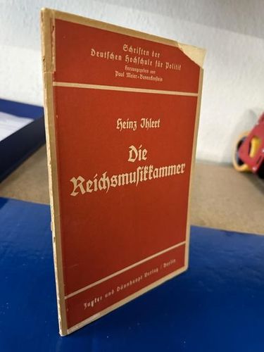 Ihlert, Heinz: Die Reichsmusikkammer