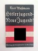 Massmann, Kurt: Hitlerjugend -. Neue Jugend!